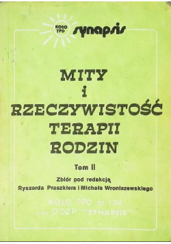Mity i rzeczywistość terapii rodzin Tom II