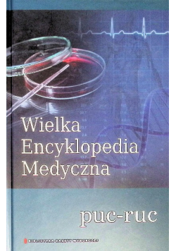 Wielka encyklopedia medyczna Tom 18