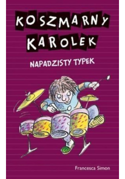 Koszmarny Karolek Napadzisty typek