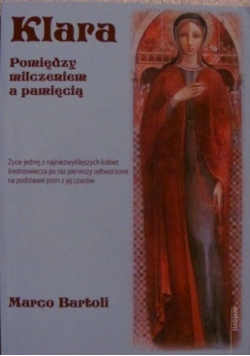 Klara pomiędzy milczeniem a pamięcią
