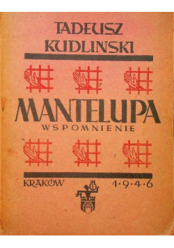 Mantelupa Wspomnienie 1946 r.