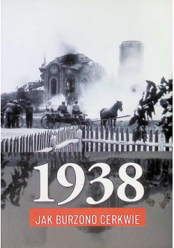 1938 jak burzowo cerkwie