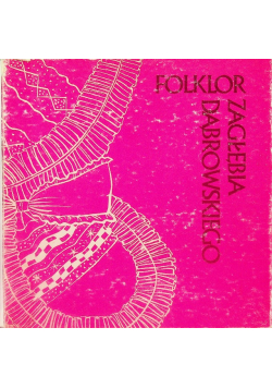 Folklor Zagłębia Dąbrowskiego