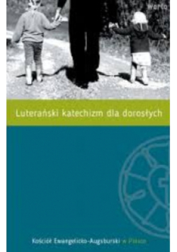 Luterański katechizm dla dorosłych