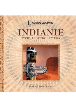 Indianie życie legendy i sztuka