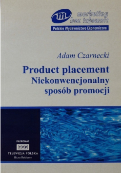 Product placement Niekonwencjonalny sposób promocji