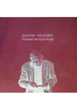 Powołać do życia iluzję