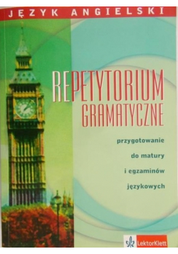 Język angielski Repetytorium Gramatyczne  Przygotowanie do matury i egzaminów językowych