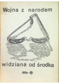 Wojna z narodem widziana od środka