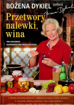 Przetwory nalewki wina