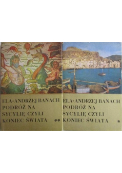 Podróż na Sycylię czyli koniec świata Tom I i II