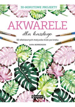 Akwarele dla każdego