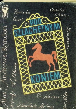 Pod szlachetnym koniem