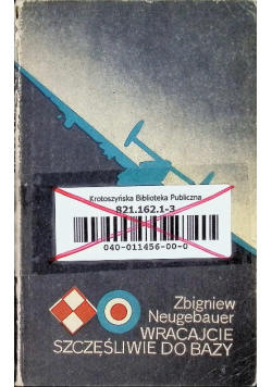 Wracajcie szczęśliwie do bazy