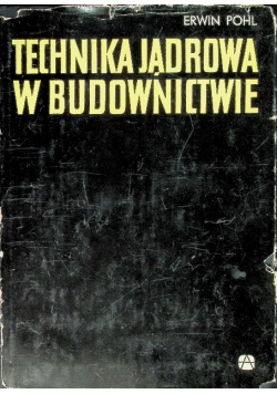 Technika jądrowa w budownictwie