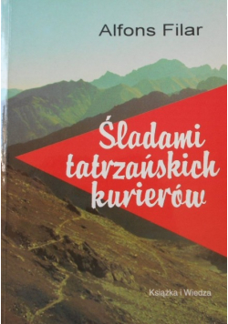Śladami tatrzańskich kurierów