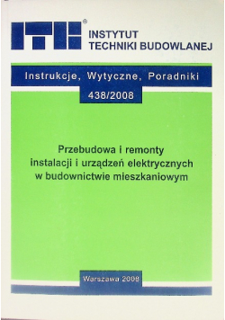 Przebudowa i remonty instalacji i urządzeń elektrycznych w budownictwie mieszkaniowym