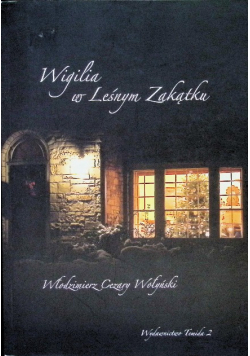 Wigilia w leśnym zakątku