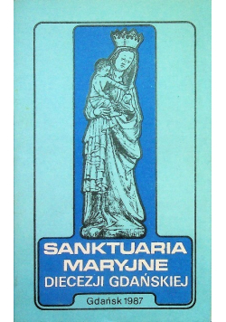 Sanktuaria maryjne diecezji Gdańskiej