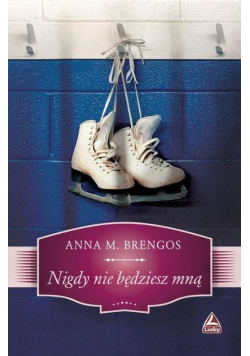 Nigdy nie będziesz mną