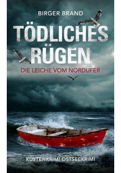 Todliches Rugen Die Leiche vom Nordufer