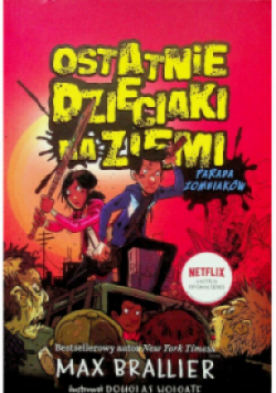 Ostatnie dzieciaki na ziemi Tom 2 Parada zombiaków