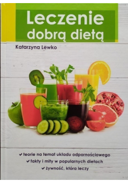 Leczenie dobrą dietą