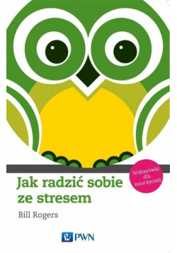 Jak radzić sobie ze stresem