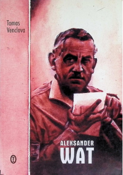 Aleksander Wat Obrazoburca