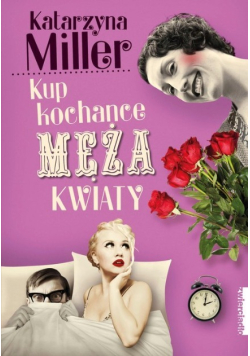 Kup kochance męża kwiaty