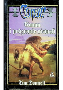 Opowieści o Conanie Tom 64 Conan i podziemie niewoli