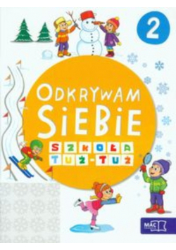 Odkrywam siebie Szkoła tuż-tuż Karty pracy Część 2