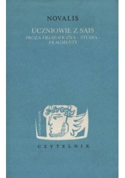 Uczniowie z Sais. Proza filozoficzna - studia - fragmenty