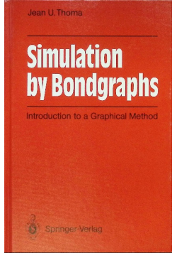 Simulation by Bondgraphs : Introdcution to a Graphical Method