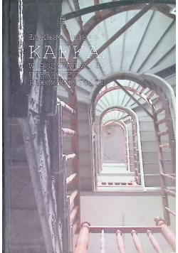 Kafka: w poszukiwaniu utraconej rzeczywistości