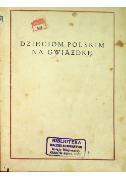 Dzieciom polskim na gwiazdkę 1916 r