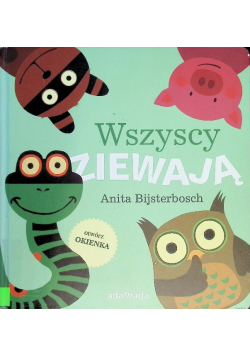 Wszyscy ziewają