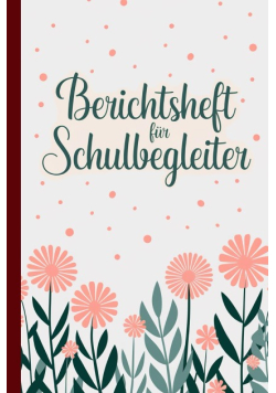 Berichtsheft fur Schulbegleiter