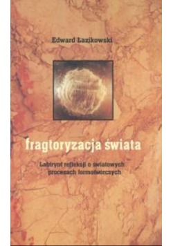 Fragtoryzacja świata