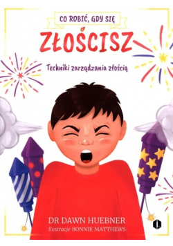 Co robić gdy się złościsz