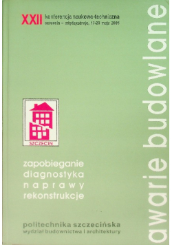 Awarie budowlane Zapobieganie diagnostyka naprawy rekonstrukcje
