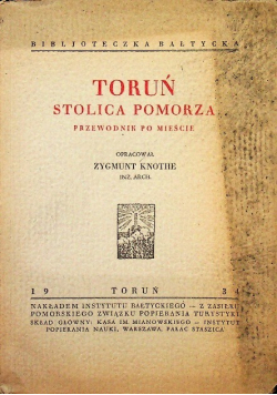 Toruń stolica pomorza 1934 r.