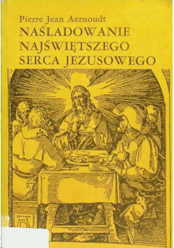 Naśladowanie Najświętszego Serca Jezusowego