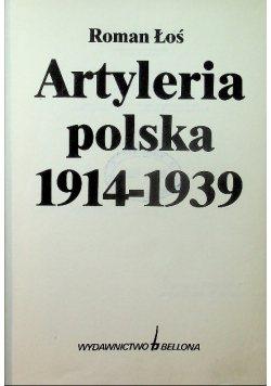 Artyleria polska 1914 1939