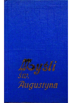 Myśli Św Augustyna Reprint z 1930 r