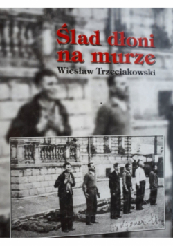 Ślad dłoni na murze