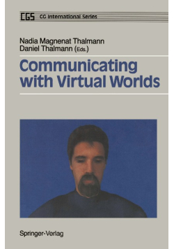 Communicating with Virtual Worlds