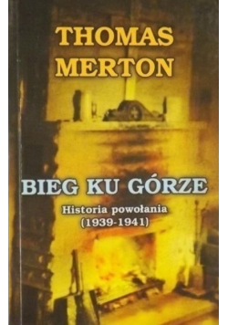 Bieg ku górze Historia powołania