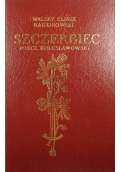 Szczerbiec miecz Bolesławowski