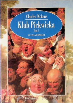 Klub Pickwicka Tom I